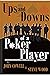 UPS AND DOWNS OF A POKER PL...