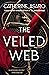 The Veiled Web
