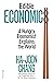Edible Economics: A Hungry Economist Explains the World