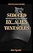 Seduced by Alien Tentacles: Tentacled Lovers