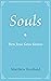 Souls: How Jesus Saves Sinners