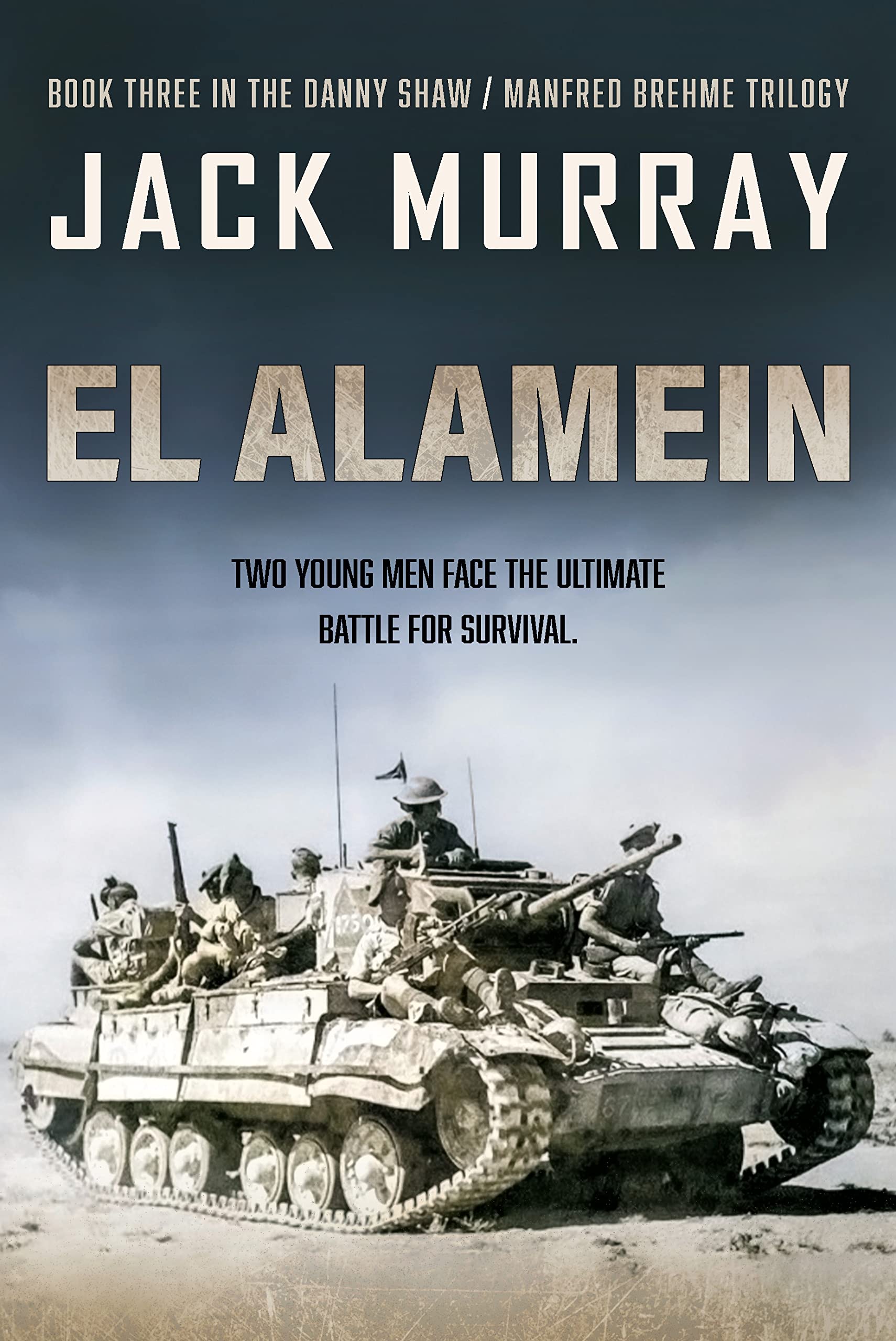 El Alamein (Danny Shaw/Manfred Brehme #3)