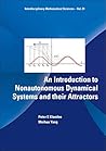 INTRODUCTION TO NONAUTONOMOUS DYNAMICAL SYSTEMS AND THEIR ATTRACTORS, AN (Interdisciplinary Mathematical Sciences)