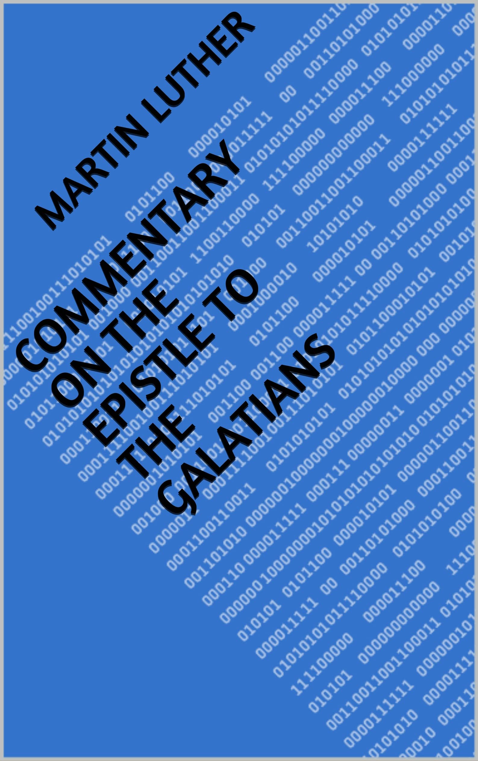 Commentary on the Epistle to the Galatians