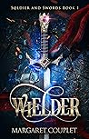 Wielder