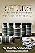 SPICES by Melody Carter-Frye