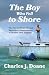 The Boy Who Fell to Shore: The Extraordinary Life and Mysterious Disappearance of Thomas Thor Tangvald