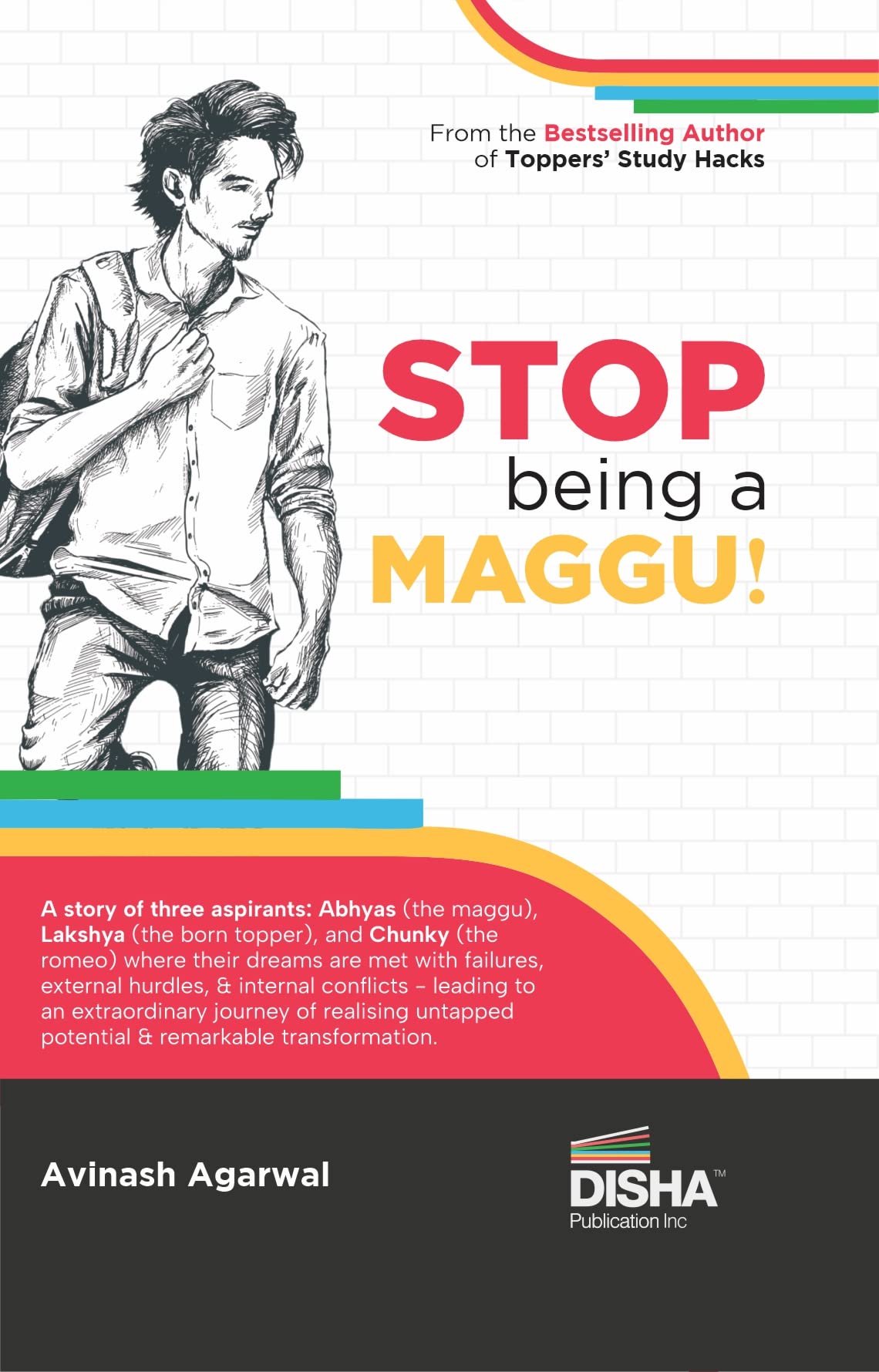 STOP being a MAGGU | A Story of Turning Struggles into Success | Must for IIT JEE Main/ Advanced, NEET, Civil Services & other Competitive Exams | A Must-Read For Every Student