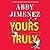 Yours Truly (Part of Your W...