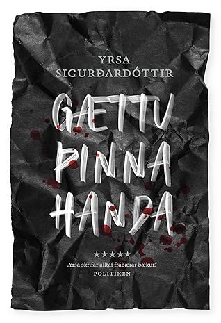 Gættu þinna handa (Karólína, Týr & Iðunn #2)