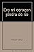 Era mi corazon piedra de rio by Pellicer Carlos