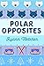 Polar Opposites (The Midwes...