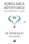 Sorularla Büyüyoruz Sorularla Büyüyoruz