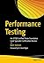 Performance Testing: An ISTQB Certified Tester Foundation Level Specialist Certification Review