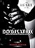 The Heart of the Dominatrix...