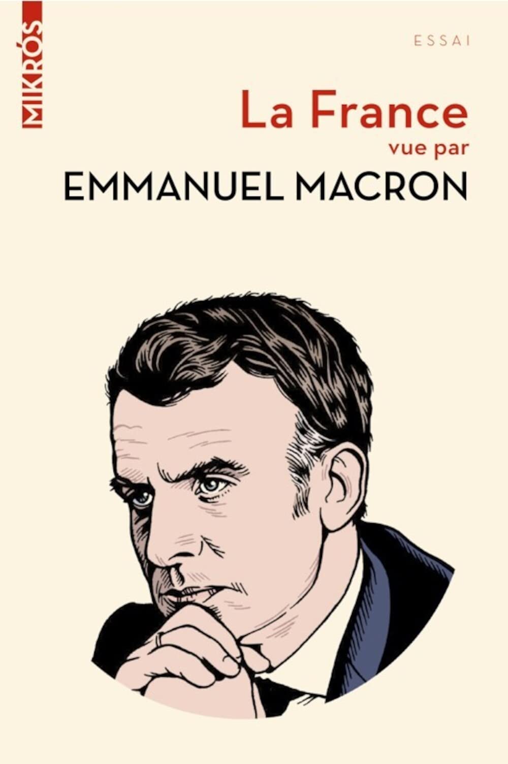 La France vue par Emmanuel Macron (Paperback)