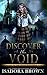 Discover the Void (Keepers of the Crypt Saga, #2)