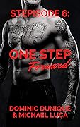Stepisode 6: One Step Forward
