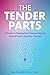 The Tender Parts by Ilyse Kennedy