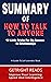 SUMMARY OF HOW TO TALK TO ANYONE By Leil Lowndes: 92 Little Tricks For Big Success In Relationships | Improve Your Learning Speed And Intelligence