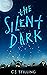 The Silent Dark