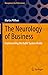 The Neurology of Business: ...