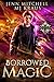 Borrowed Magic (Chaos Magic, #4)