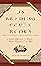 On Reading Tough Books: or,...