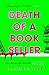 Death of a Bookseller by Alice   Slater