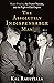 The Absolutely Indispensable Man: Ralph Bunche, the United Nations, and the Fight to End Empire