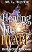 Healing His Heart (The Hear...