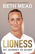 Lioness: My Journey to Glory