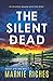 The Silent Dead: An absolutely gripping serial killer thriller (Detective Jackie Cooke)