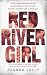 Red River Girl: The Life and Death of Tina Fontaine