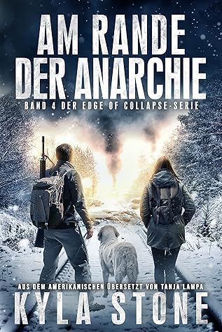 Am Rande der Anarchie (Edge of Collapse #4)