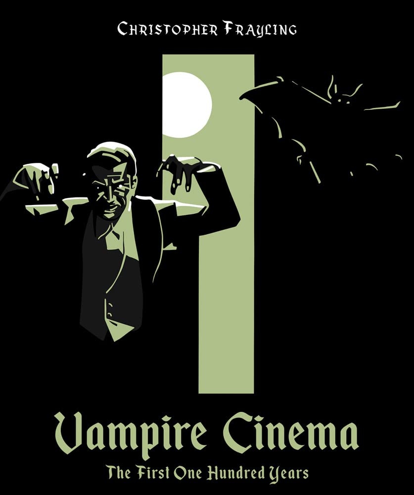 Vampire Cinema: The First One Hundred Years (Hardcover)