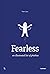 Fearless: An Illustrated Li...