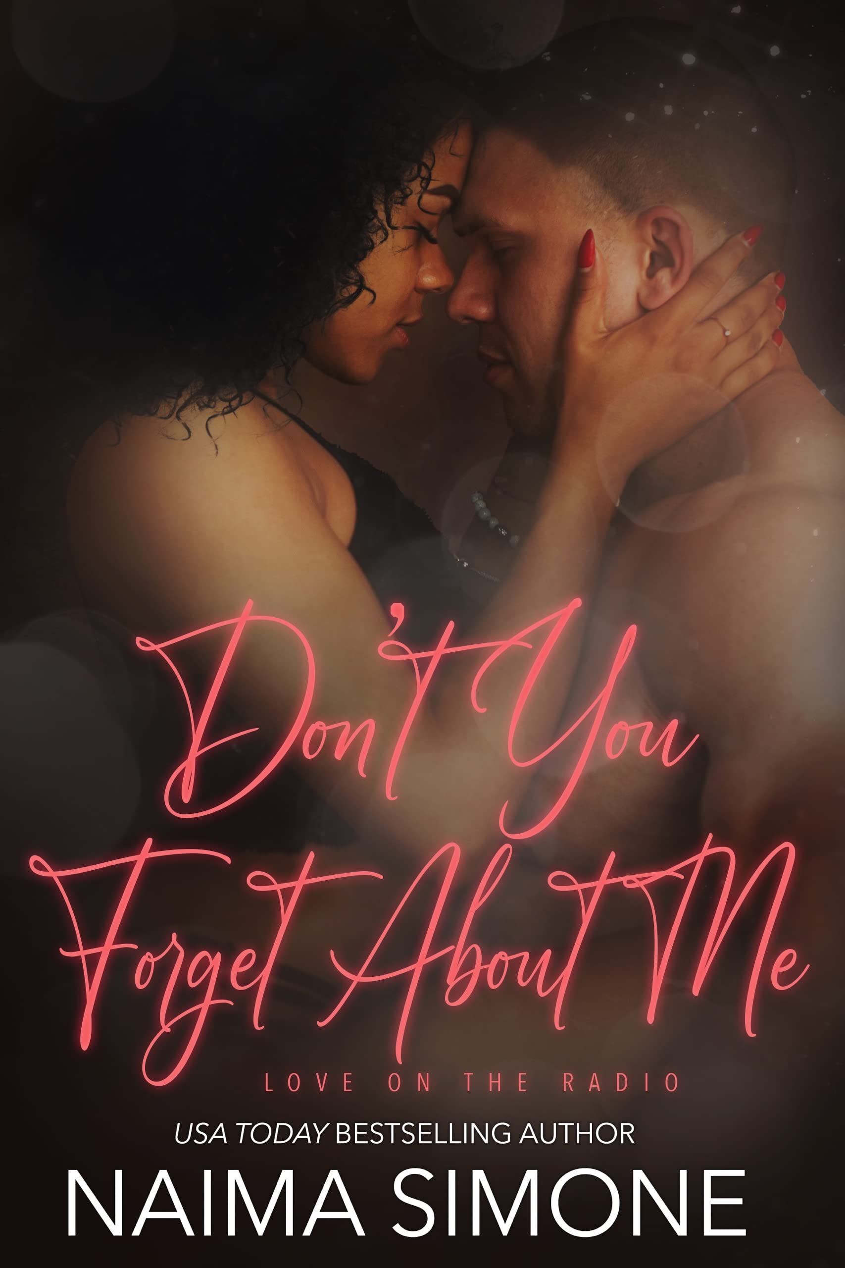 Don't You Forget About Me (Love on the Radio, #2)