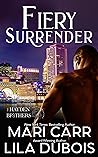 Fiery Surrender (Trinity Masters: The Hayden Brothers #1) Fiery Surrender (Trinity Masters: The Hayden Brothers #1)
