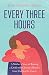Every Three Hours: A Mother...