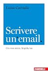 Scrivere un’ email. by Luisa Carrada