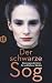 Der schwarze Sog