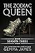 The Zodiac Queen by Gemma James The Zodiac Queen by Gemma James