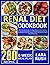 Renal Diet Cookbook by Lara Rush