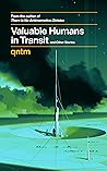 Valuable Humans in Transit and Other Stories by qntm
