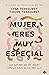 Mujer eres muy especial by Lysa Terkeyrst