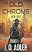 The Old Chrome Box Set
