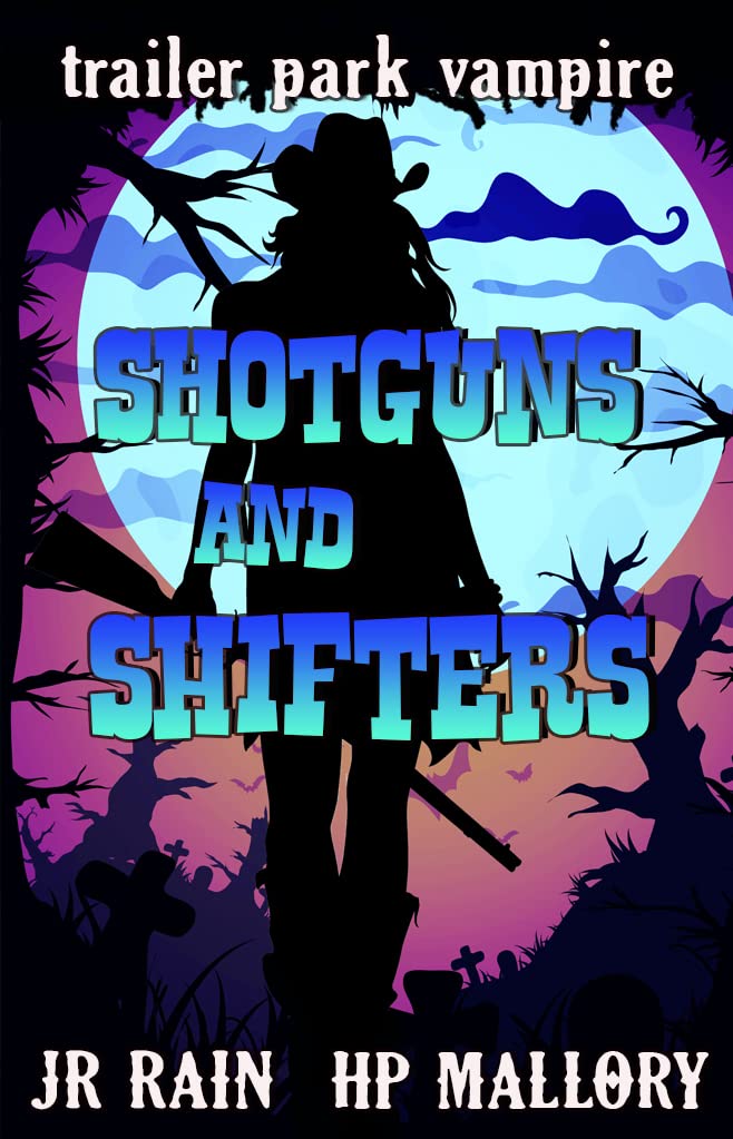 Shotguns and Shifters (Trailer Park Vampire, #1)