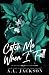 Catch Me When I Fall (Falling Stars #2)