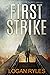 First Strike (The Prosecution Force #2)